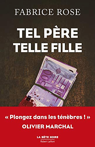 Tel père, Telle Fille - Fabrice Rose (2020)