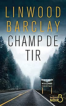 Champ de tir - Linwood Barclay (2020)