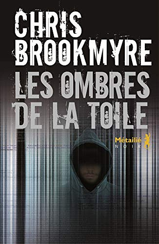 Les Ombres de la toile - Chris Brookmyre (2020)