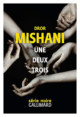 Une deux trois - Dror Mishani (2020)