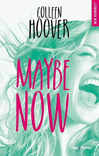 Maybe now - Colleen Hoover (2020)