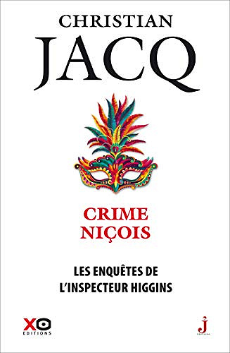 Les enquêtes de l’inspecteur Higgins - tome 35 - Crime niçois - Christian Jacq (2020)
