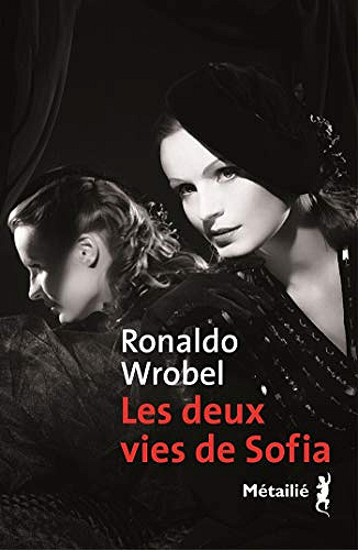 Les deux vies de Sofia - Ronaldo Wrobel (2019)