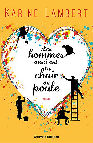 Karine Lambert - Les hommes aussi ont la chair de poule (Rentrée Littérature 2020)