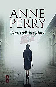Elena Standish, Tome 1  Dans l’œil du cyclone - Anne Perry (2020)