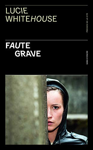 Faute Grave - Lucie Whitehouse (2020)