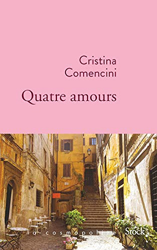 Quatre amours - Cristina Comencini (2020)