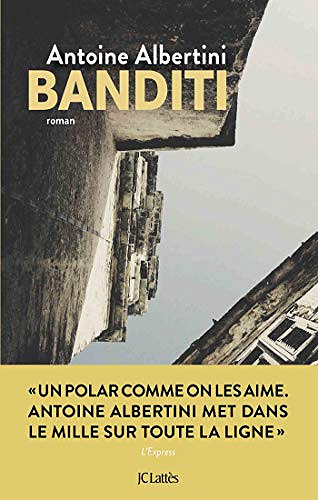 Banditi - Antoine Albertini (2020)