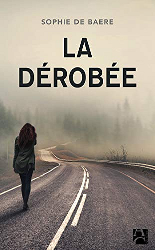 La dérobée - Sophie de Baere (2019)
