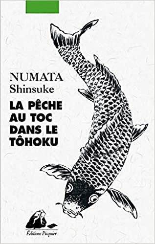 Numata Shinusuke - La peche au toc dans le Tohoku (2020)