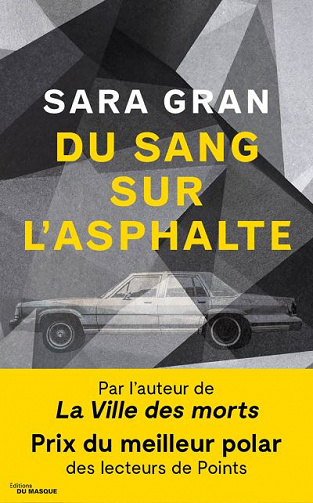 Du sang sur l’asphalte - Sara Gran (2020)