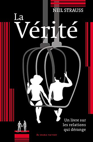 La Verite - Neil Strauss (2019)