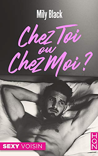 Chez toi ou chez moi ? - Mily Black (2020)
