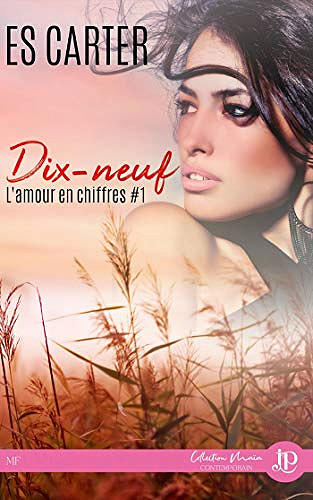 E. S. Carter - L’amour en chiffres T1 Dix-neuf (2020)