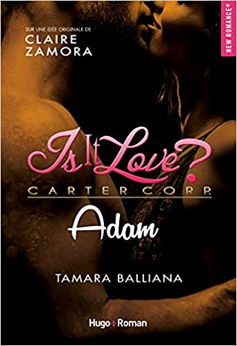 Is it love ? - Adam - Tamara Balliana