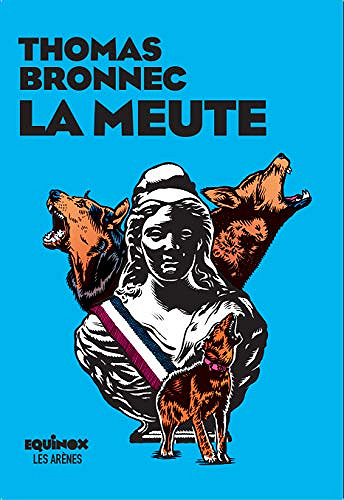 La meute - Thomas  Bronnec (2019)