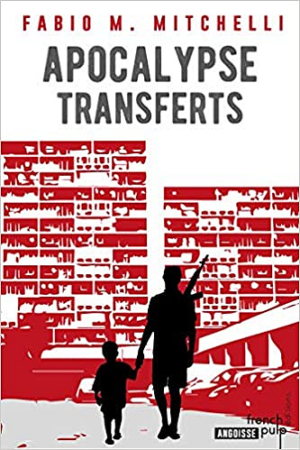 Apocalypse Transferts de Fabio m. Mitchelli