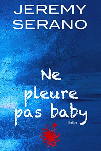 Ne pleure pas baby - Jeremy Serano (2020)