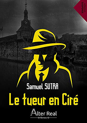Le tueur en ciré - Samuel Sutra (2019)