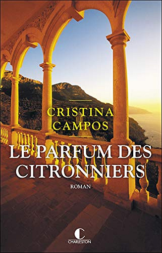 Le Parfum des citronniers - Cristina Campos (2020)
