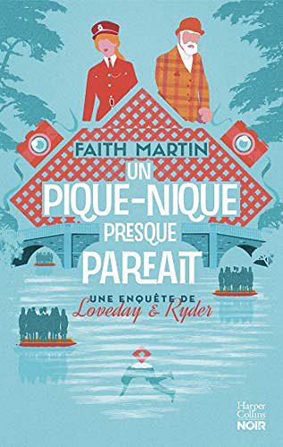 Loveday & Ryder T2 : Un pique-nique presque parfait - Faith Martin (2020)