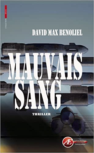 Mauvais Sang - David Max Benoliel