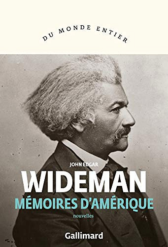 Mémoires d’Amérique - John Edgar Wideman (2019)