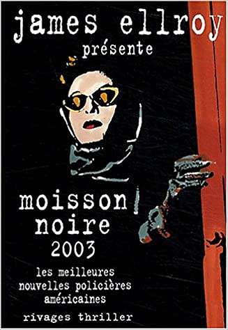 Moisson noire - James Ellroy