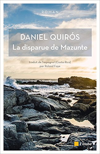 La disparue de Mazunte - Daniel Quiros