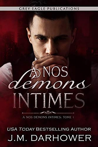 À nos démons intimes - J.M. Darhower (2020)