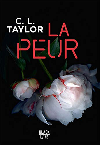 La peur - C. L. Taylor (2020)