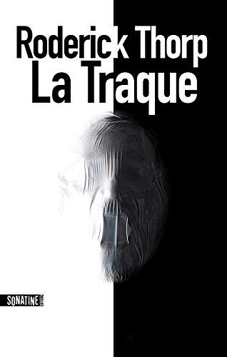 La Traque - Roderick THORP