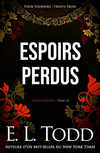 Espoirs perdus (Pour toujours T33) - E. L. Todd (2020)
