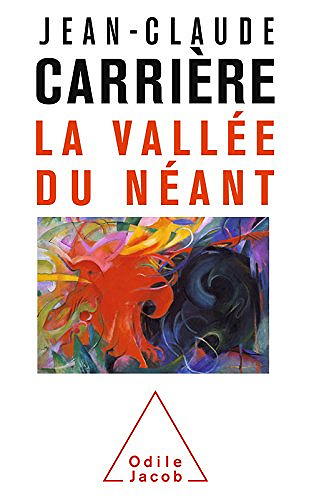 La Vallée du Néant - Jean-Claude Carrière