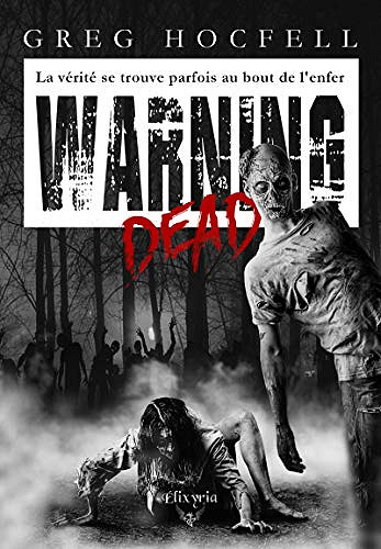 Warning dead - Greg Hocfell (2020)