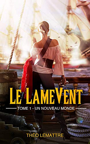 Le Lamevent: Un nouveau monde - Théo Lemattre (2020)