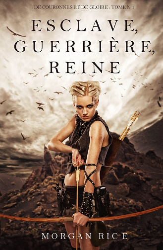 De Couronnes et de Gloire - 8 Tome - Morgan Rice
