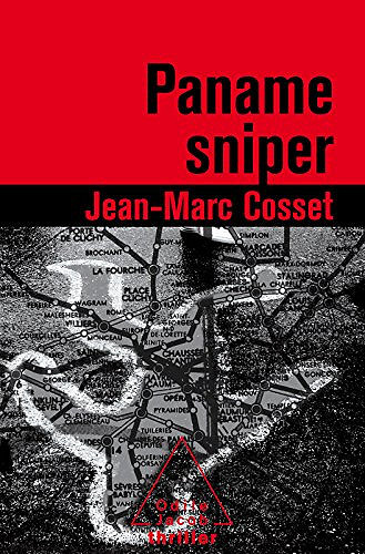 Paname sniper - Jean-Marc Cosset
