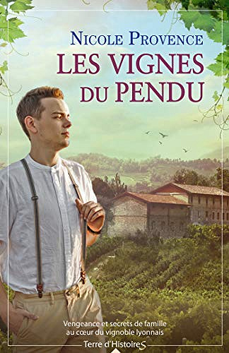 Les vignes du pendu- Nicole Provence (Rentrée Littérature 2020)