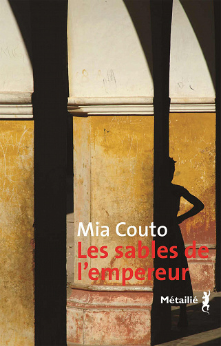 Mia Couto - Les sables de l’ empereur (2020)