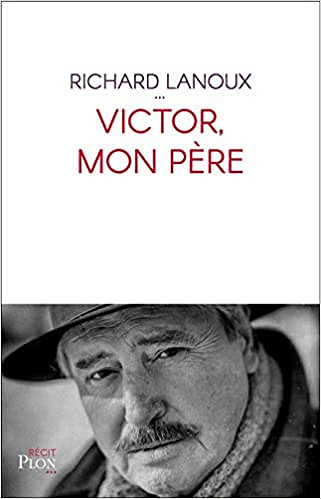 Victor, mon père - Richard Lanoux (2020)