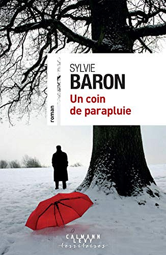 Un coin de parapluie - Sylvie Baron (2020)