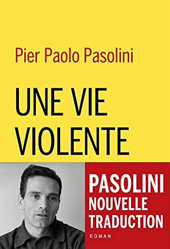 Une vie violente - Pier Paolo Pasolini (2019)