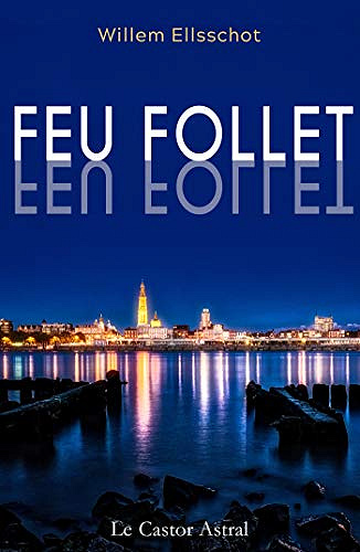 Feu Follet - Willem Elsschot (2019)