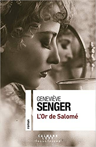 L’Or de Salomé - Geneviève Senger (2019)