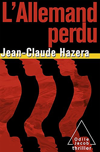 l’allemand perdu - jean-claude azera