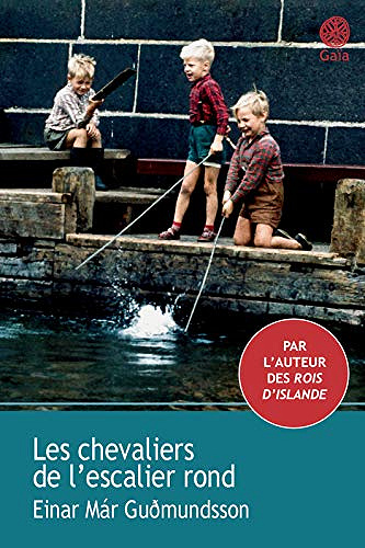 Les chevaliers de l’escalier rond - Einar Mar Gudmundsson (2020)