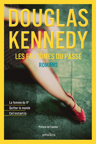 Douglas KENNEDY - Les Fantômes du passé