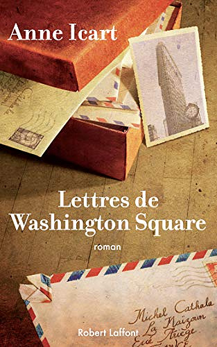 Lettres de Washington Square - Anne Icart (Rentrée Littérature 2020)