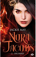 Déchirée: Nora Jacobs, T3 - Jackie May (2020)
